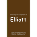Celebrating the Family Name of Elliott
