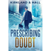 Prescribing Doubt