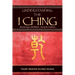 Understanding the I Ching: Restoring a Brilliant, Ancient Culture