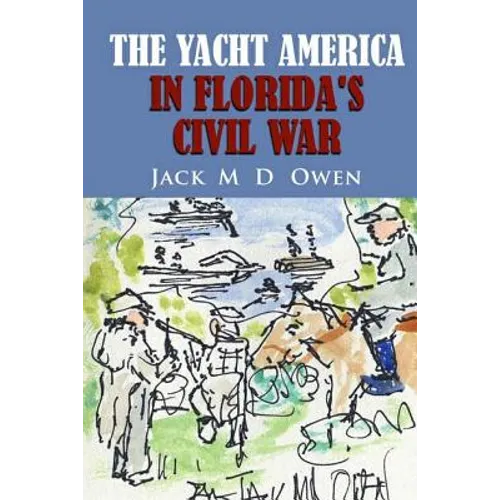 The Yacht America in Florida's Civil War