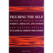 Figuring the Self: Subject, Absolute, and Others in Classical German Philosophy