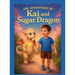 The Adventures of Kai and the Sugar Dragon