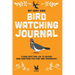 My Very Own Bird Watching Journal: A bird spotting log to record bird sightings for kids (and grownups!)