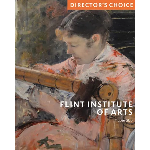 Flint Institute of Art: Director's Choice