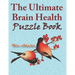 The Ultimate Brain Health Puzzle Book for Adults: word search, sudoku hard, crossword, Kakuro, and mazes 8,5"x11" 105 page