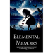 Elemental Memoirs