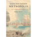This Southern Metropolis: Life in Antebellum Mobile
