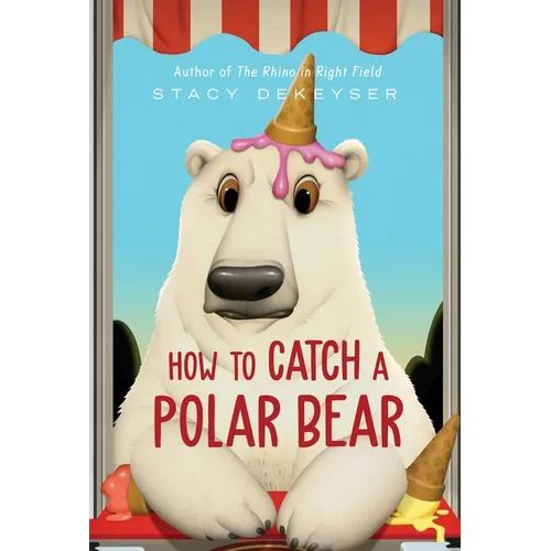 How to Catch a Polar Bear