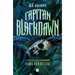El Oscuro Capitán Blackdawn / The Dark Captain Blackdawn