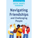 Social Smarts Handbook: Navigating Friendships and Challenging People