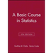 A Basic Course in Statistics