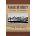 Captains of Industry: In Their Own Words
