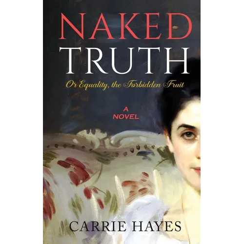Naked Truth or Equality, the Forbidden Fruit