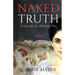 Naked Truth or Equality, the Forbidden Fruit