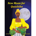 New Moon for Quashiba