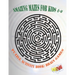 Amazing Mazes for Kids 4-8 (Puzzle Activity Book: Brain Games): Fun Mazes Book for Kids
