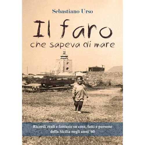 Il faro che sapeva di mare