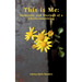 This is Me: Memories and Musings of a Thirtysomething