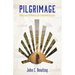 Pilgrimage: Reflections on Walking the Camino de Santiago