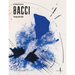 Edmondo Bacci: Energy and Light
