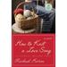 How to Knit a Love Song: A Cypress Hollow Yarn Book 1