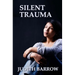Silent Trauma