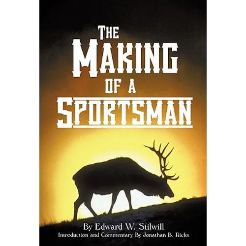 The Making of A Sportsman