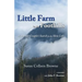 Little Farm in the Foothills: A Boomer Couple's Search for the Slow Life