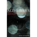 Alzheimer's: Observations & Disclosures & Resolutions