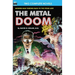 Metal Doom, The, & Twelve Times Zero