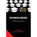 On Indian Ground: The Northwest