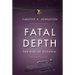 Fatal Depth: Volume 3