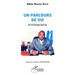 Un parcours de vie: Autobiographie