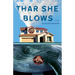 Thar She Blows