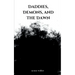 Daddies, Demons, and The Dawn