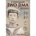 A Tomb Called Iwo Jima: Firsthand Accounts from Japanese Survivors
