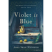 Violet is Blue