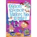 My Weird School Daze #5: Officer Spence Makes No Sense!