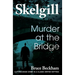 Murder at the Bridge