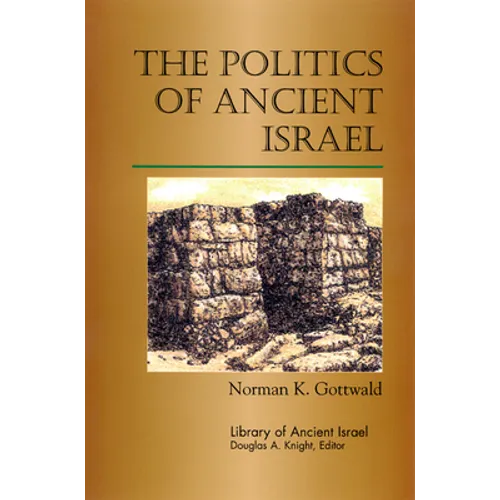 The Politics of Ancient Israel