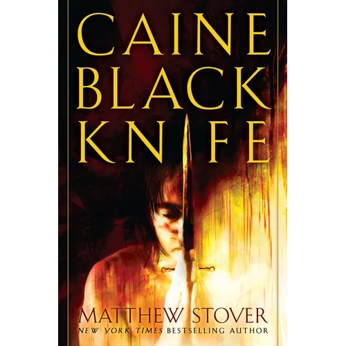 Caine Black Knife: The Third of the Acts of Caine: Act of Atonement: Book One