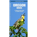 Oregon Birds: A Folding Pocket Guide to Familiar Species