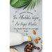 The Affordable Vegan Air Fryer Meals: On a Budget Recipes for your Daily Meals