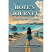 Hope's Journey: The Journey of Hope
