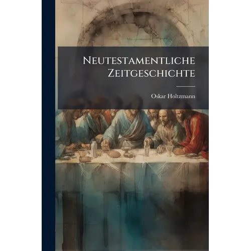 Neutestamentliche Zeitgeschichte