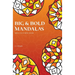 Big and Bold Mandalas Mini Colouring Book: 50 Simple Travel Size Mandalas With Thick Lines For Easy Colouring