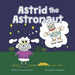 Astrid the Astronaut