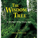 The Wisdom Tree: A Children's Story for All Ages