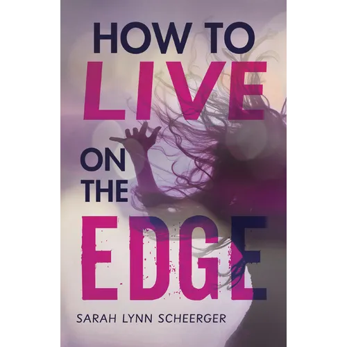How to Live on the Edge