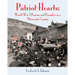 Patriot Hearts: World War I Passion and Prejudice in a Minnesota County